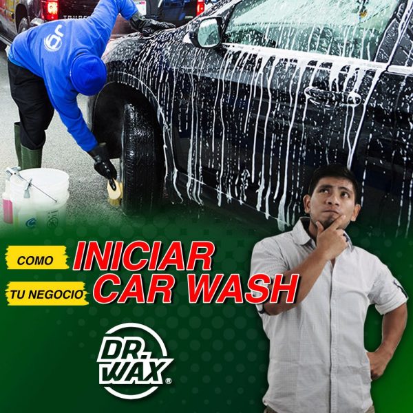 Cómo iniciar tu propio negocio de car wash con éxito Consejos y